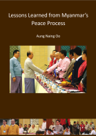 Lessons Learned from Myanmar’s Peace Process
